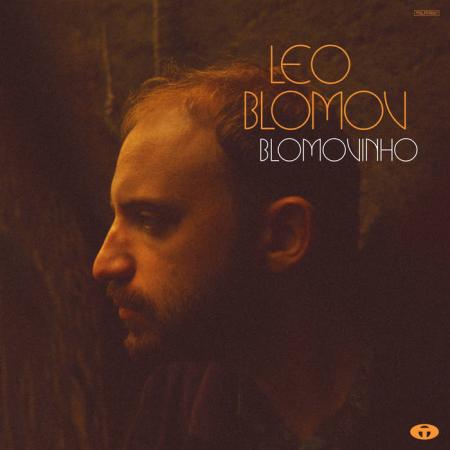 Виниловая пластинка Leo Blomov - Blomovinho (Black Vinyl LP)