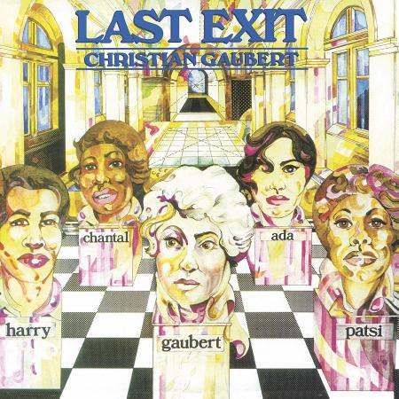 Виниловая пластинка Christian Gaubert - Last Exit (Black Vinyl LP)