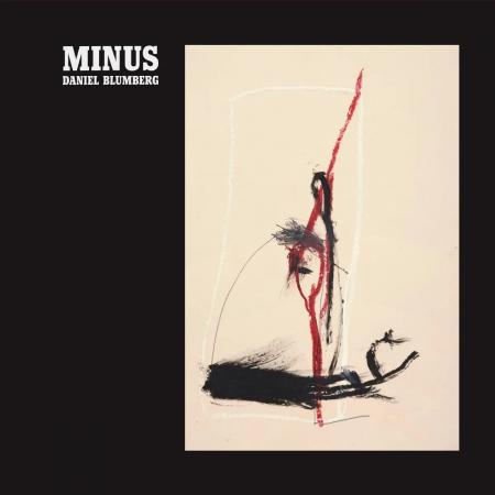 Виниловая пластинка Daniel Blumberg - Minus (Black Vinyl LP)