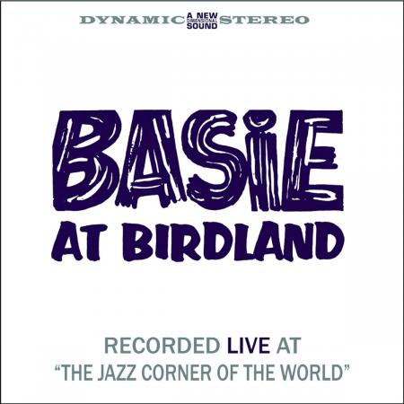 Виниловая пластинка Count Basie - Basie At Birdland (Analogue) (Black Vinyl 2LP)