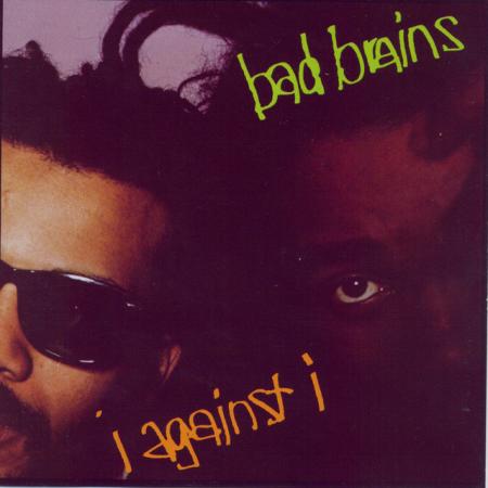 Виниловая пластинка Bad Brains - I Against I (Remastered Plutonium Green Vinyl LP)