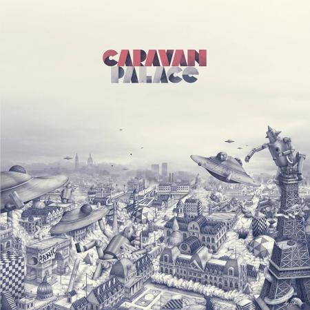 Виниловая пластинка Caravan Palace - Panic (Black Vinyl LP)