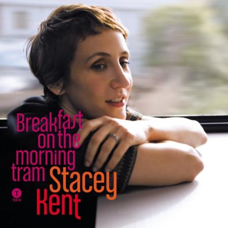 Виниловая пластинка Stacey Kent - Breakfast On The Morning Tram (Audiophile) (Black Vinyl 2LP)