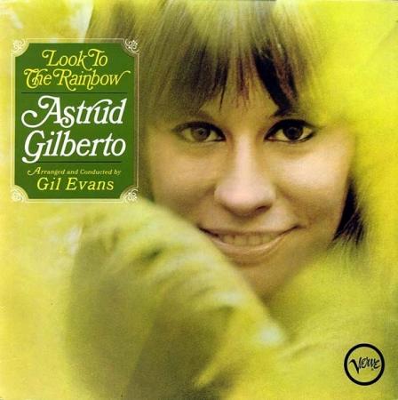 Виниловая пластинка Astrud Gilberto - Look To The Rainbow (Verve By Request) (Black Vinyl LP)