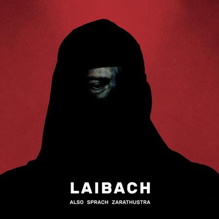 Виниловая пластинка Laibach -  Also Sprach Zarathustra (Black Vinyl LP)