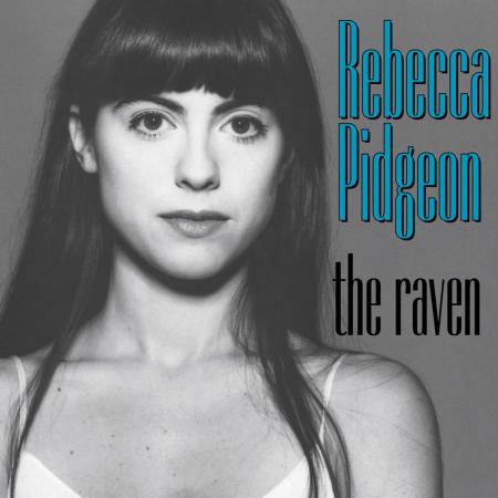 Виниловая пластинка Rebecca Pidgeon - The Raven (Audiophile Edition) (Black Vinyl LP)