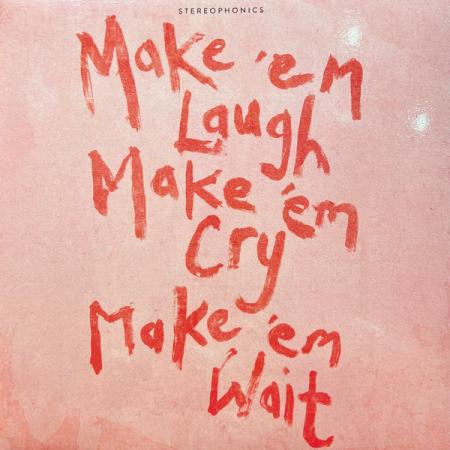 Виниловая пластинка Stereophonics - Make 'Em Laugh, Make 'Em Cry, Make 'Em Wait (Coke Bottle Green Vinyl LP)