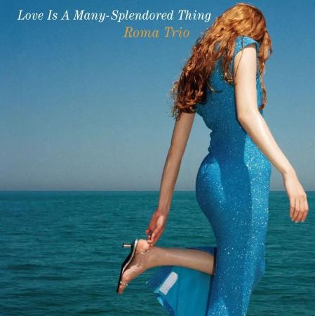 Виниловая пластинка Roma Trio - Love Is A Many-Splendored Thing (Audiophile, Hyper Magnum Sound) (Black Vinyl LP)