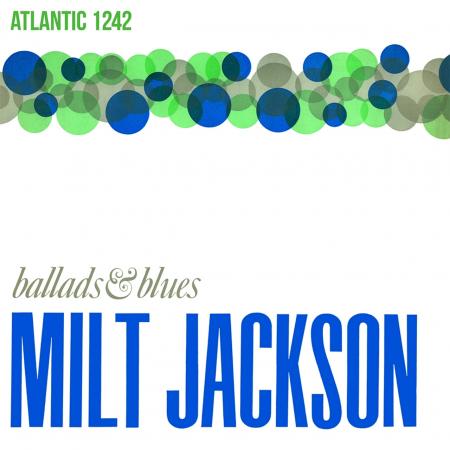Виниловая пластинка Milt Jackson - Ballads & Blues (Analogue) (Black Vinyl LP)