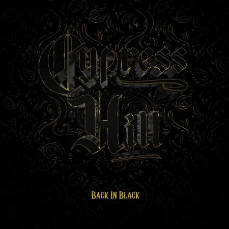 Виниловая пластинка Cypress Hill - Back In Black (Black Vinyl LP)