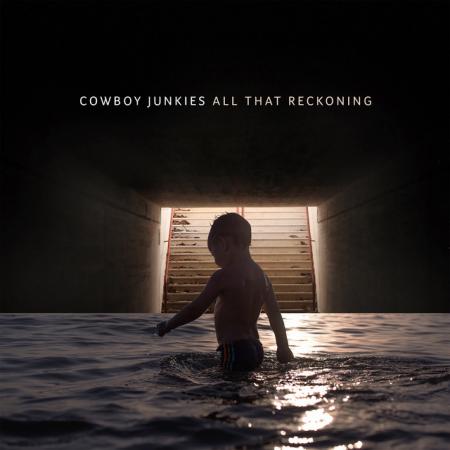 Виниловая пластинка Cowboy Junkies - All That Reckoning (Black Vinyl LP)