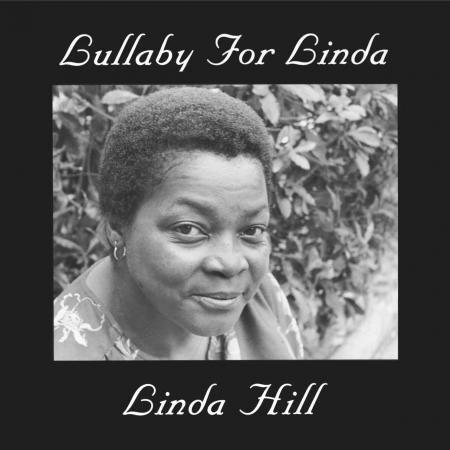 Виниловая пластинка Linda Hill - Lullaby For Linda (Analogue) (Black Vinyl LP)