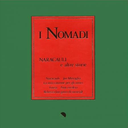 Виниловая пластинка I Nomadi - Naracauli Altre Storie (coloured) (Сoloured Vinyl LP)