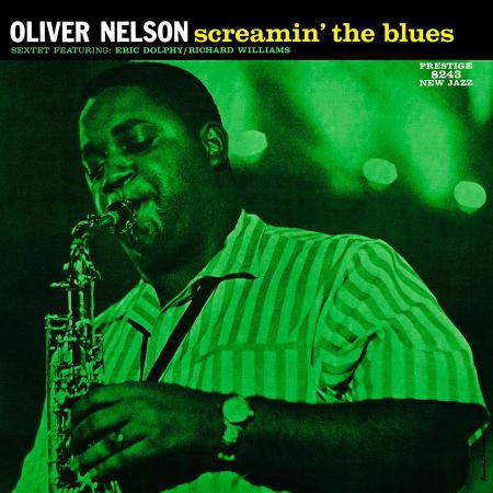 Виниловая пластинка Oliver Nelson - Screamin' The Blues (Analogue) (Black Vinyl LP)
