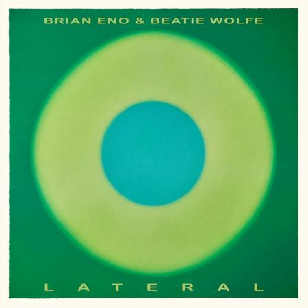 Виниловая пластинка Brian Eno; Wolfe, Beatie - Lateral (Black Vinyl LP)