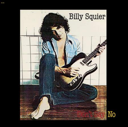 Виниловая пластинка Billy Squier - Don’t Say No (Analogue) (Black Vinyl LP)
