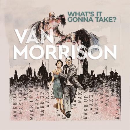 Виниловая пластинка Van Morrison - What's It Gonna Take? (Black Vinyl 2LP)