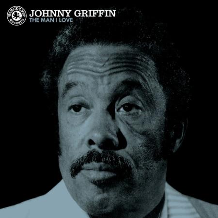Виниловая пластинка Johnny Griffin - The Man I Love (Analogue) (Limited White Vinyl LP)