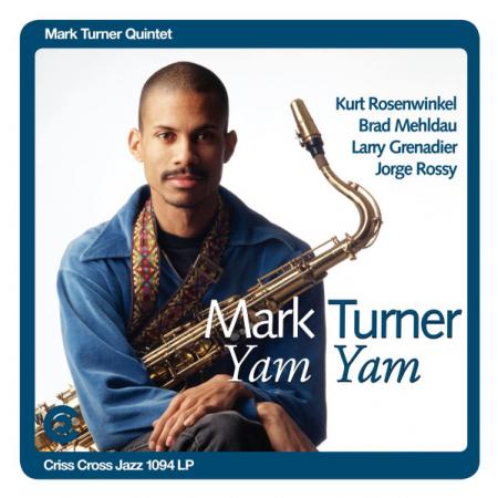Виниловая пластинка Mark Turner - Yam Yam (Black Vinyl 2LP)
