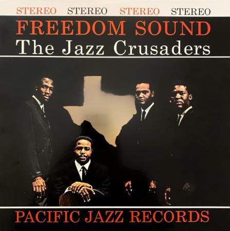 Виниловая пластинка The Crusaders - Freedom Sound (Analogue, Tone Poet) (Black Vinyl LP)