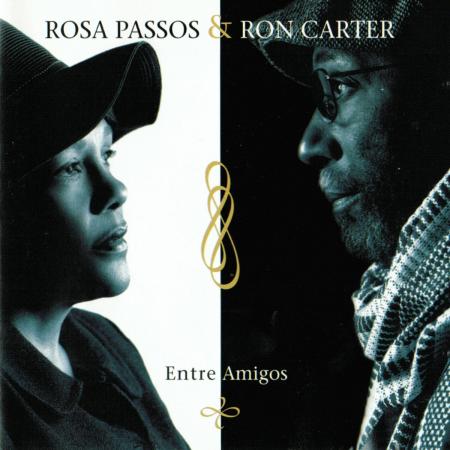 Виниловая пластинка Rosa Passos, Rosa; Carter, Ron - Entre Amigos (Audiophile One-Step Pressing) (White Vinyl LP)