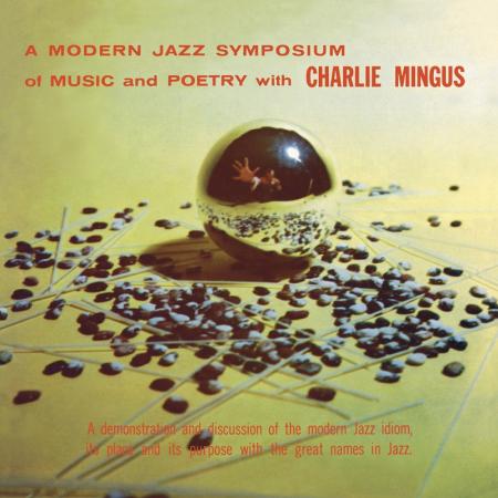 Виниловая пластинка Charles Mingus - A Modern Jazz Symposium On Music & Poetry (Black Vinyl 2LP)