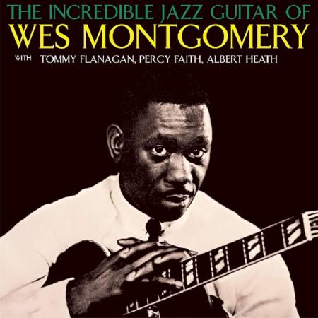 Виниловая пластинка Wes Montgomery -  Incredible Jazz Guitar (Analogue, Original Jazz Classics) (Black Vinyl LP)