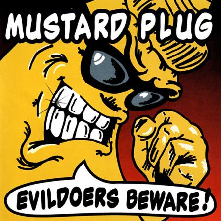 Виниловая пластинка Mustard Plug - Evildoers Beware! (Silver Vinyl LP)