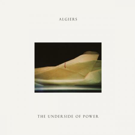 Виниловая пластинка Algiers - The Underside Of Power (Black Vinyl LP)