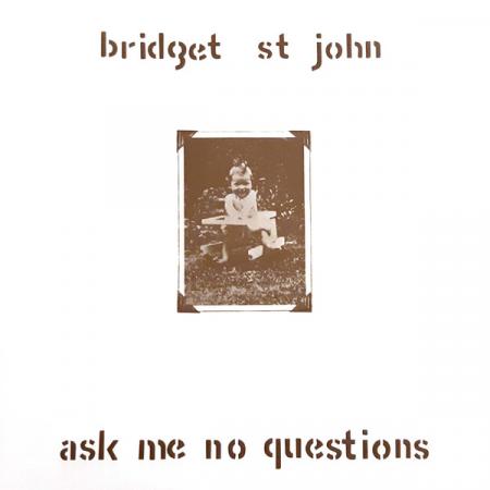 Виниловая пластинка Bridget St. John - Ask Me No Questions (Black Vinyl LP)