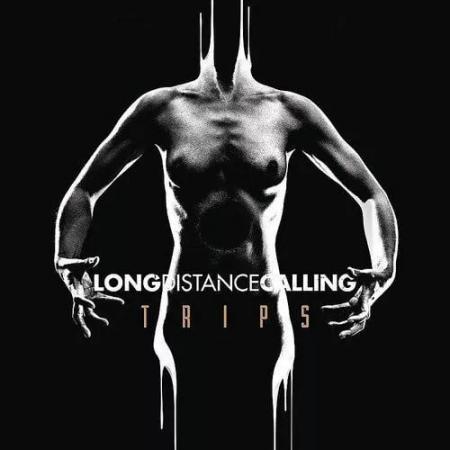 Виниловая пластинка Long Distance Calling - Trips (Solid Silver & Black Vinyl 2LP)
