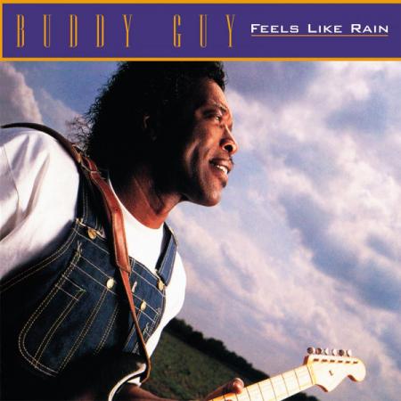 Виниловая пластинка Buddy Guy - Feels Like Rain (BlackVinyl LP)