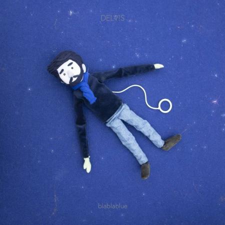 Виниловая пластинка Delv!s - Blablablue (Black Vinyl LP)