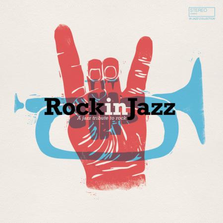 Виниловая пластинка Various Artists - Rock In Jazz (Black Vinyl LP)