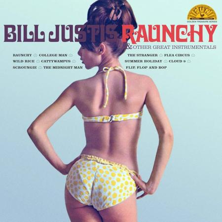 Виниловая пластинка Bill Justis - Raunchy & Other Great Instrumentals (Black Vinyl LP)