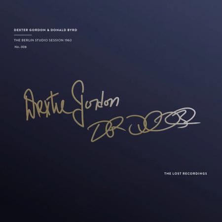 Виниловая пластинка Dexter Gordon; Donald Byrd - The Berlin Studio Session 1963 (Analogue) (Limited Edition, Black Vinyl LP)