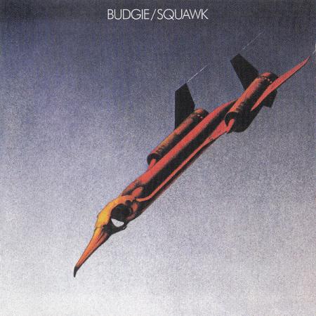 Виниловая пластинка Budgie - Squawk (Black Vinyl LP)