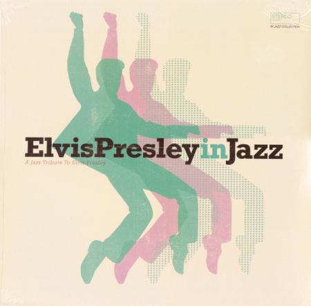 Виниловая пластинка Various Artists - Elvis In Jazz (Black Vinyl LP)