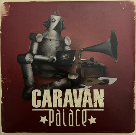 Виниловая пластинка Caravan Palace - Caravan Palace (Black Vinyl 2LP)