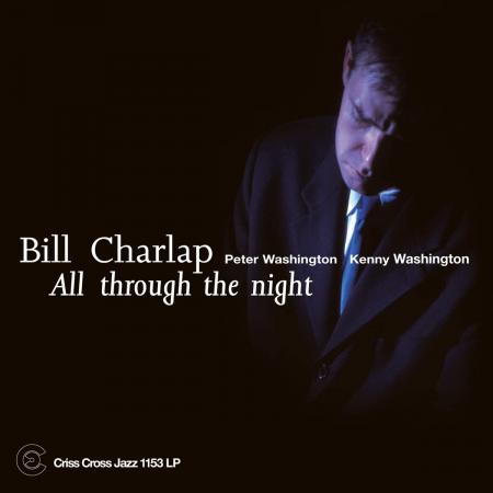 Виниловая пластинка Bill Charlap - All Through The Night (Black Vinyl LP)