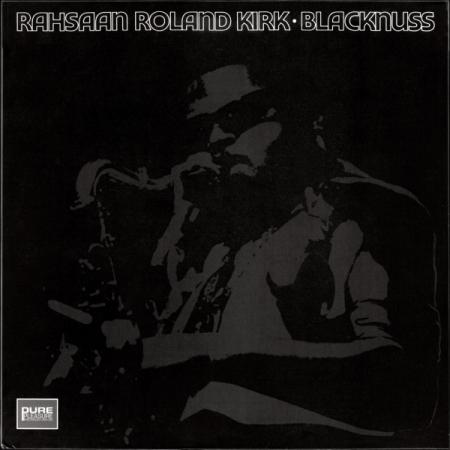 Виниловая пластинка Roland Kirk - Blacknuss (Analogue) (Limited Edition, Black Vinyl LP)