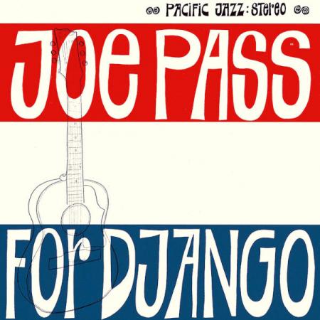 Виниловая пластинка Joe Pass - For Django (180 Gram Black Vinyl LP)