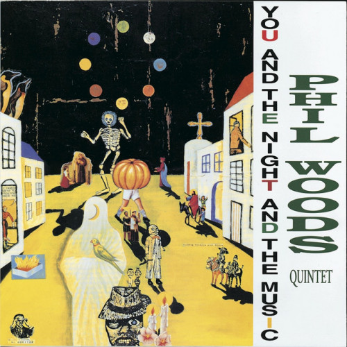 Виниловая пластинка Phil Woods - You And The Night And The Music (Audiophile, Hyper Magnum Sound) (Black Vinyl LP)