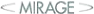 Mirage