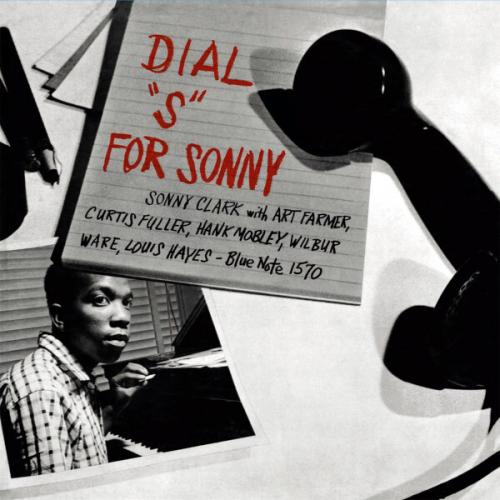Виниловая пластинка Sonny Clark - Dial »S« For Sonny (Black Vinyl LP)