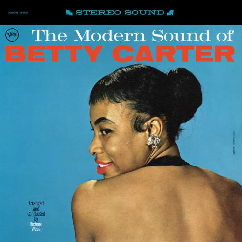 Виниловая пластинка Betty Carter - The Modern Sound Of (Verve By Request) (Black Vinyl LP)