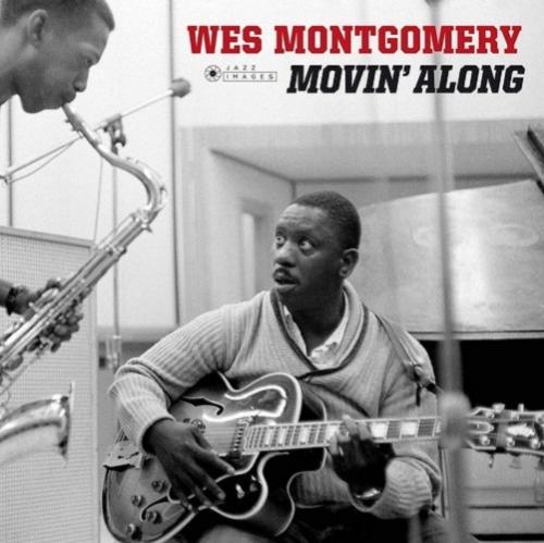 Виниловая пластинка Wes Montgomery - Movin' Along (Black Vinyl LP)