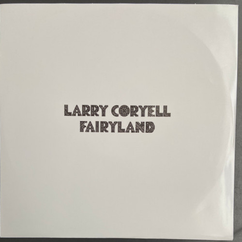 Виниловая пластинка Larry Coryell - Fairyland (Coloured Vinyl LP)