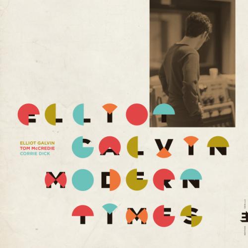 Виниловая пластинка Elliot Galvin - Modern Times (Black Vinyl LP)