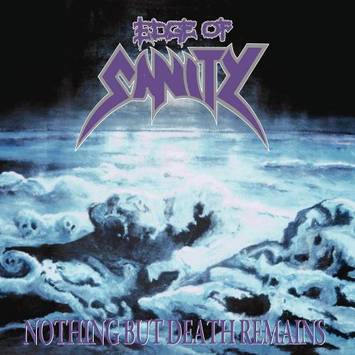 Виниловая пластинка Edge Of Sanity - Nothing But Death Remains (Black Vinyl LP)